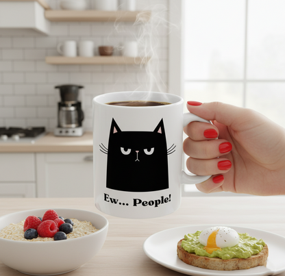 Ew, People! Black Cat Ceramic Mug — Funny Sarcastic Coffee Cup (11oz, 15oz)