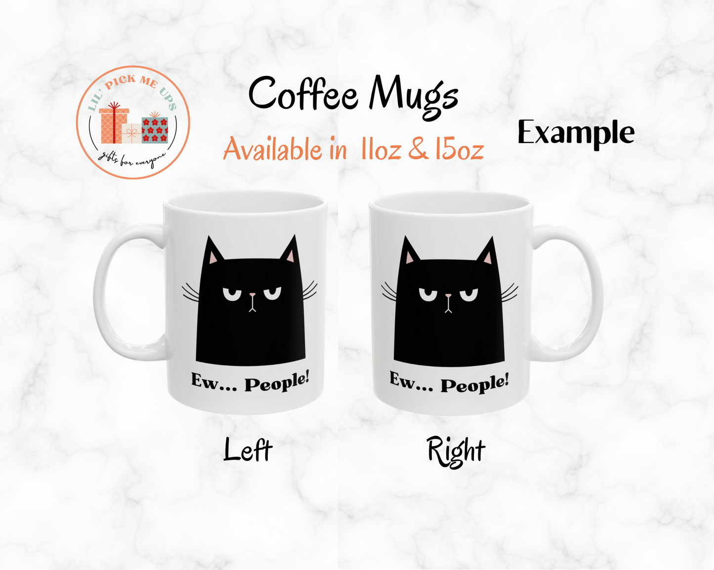 Ew, People! Black Cat Ceramic Mug — Funny Sarcastic Coffee Cup (11oz, 15oz)