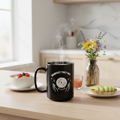 Manifest That Shit Mug — Black Magic Crystal Ball Coffee Cup