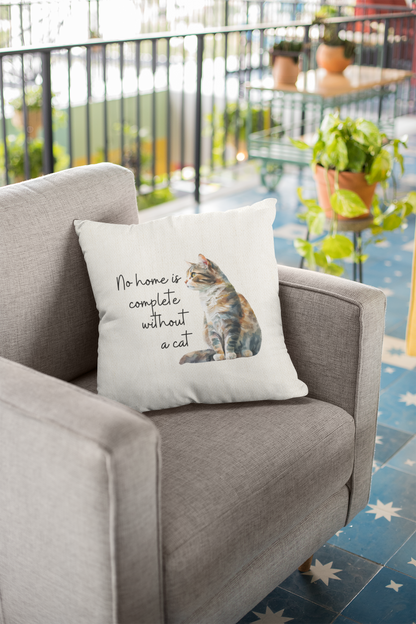 Decorative Pet Pillow - Calico Cat No Home is Complete without a Cat