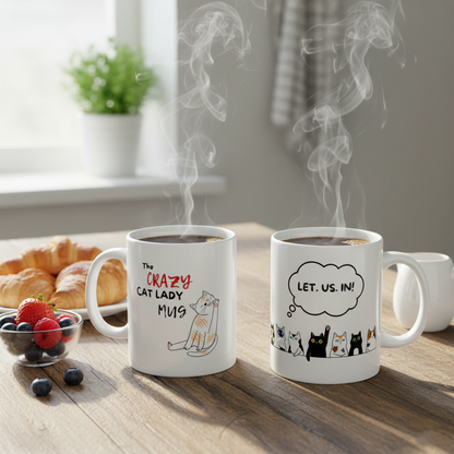 Crazy Cat Lady Humorous Mug (11oz, 15oz)
