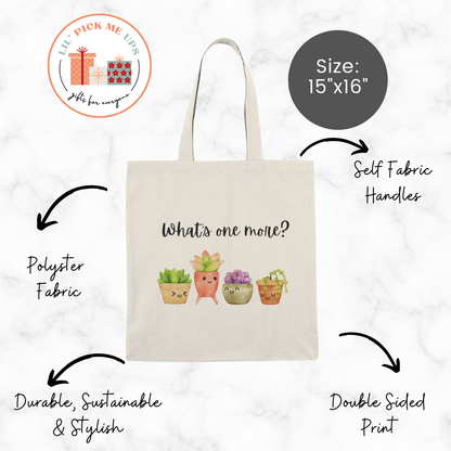 What's one more! Cotton Canva Tote Bag