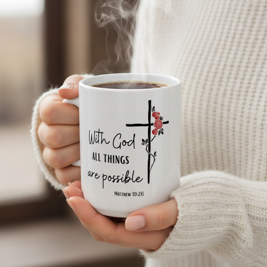 Faith Prayer Mug — "With God All Things Are Possible" Inspirational Ceramic Coffee Cup (11oz, 15oz)