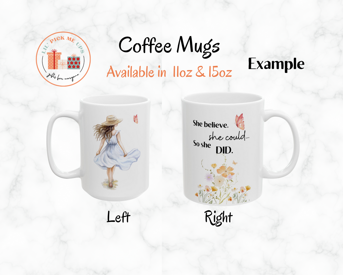 Inspirational Ceramic Mug — "She Believed She Could So She Did" - 11oz & 15oz